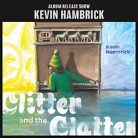 Kevin Hambrick album release show
