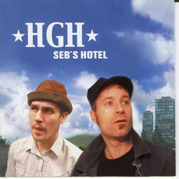 HGH-Sebs Hotel HGH recorded on tour with an old Tandberg reel to reel. 24 Hours! Enter Father Seb!
