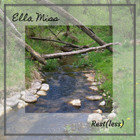 Rest(less) by Ella Miss