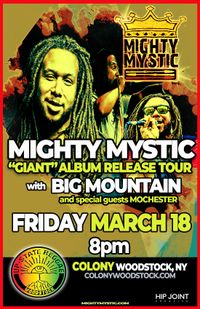 COLONY (supporting Mighty Mystic + Big Mountain)