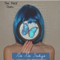 Go Go Indigo by The Black Doves
