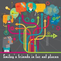 Smiley's Friends In Far Out Places by Smiley's Friends