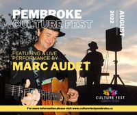 Marc Audet at Pembroke Culture Fest 2022