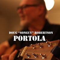 PORTOLA by Doug "Songuy" Robertson