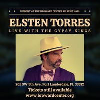 The Gypsy Kings with special guest: Elsten Torres