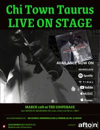 Chi Town Taurus Live On Stage