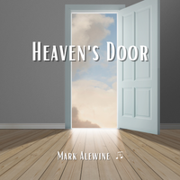 Heaven's Door by Mark Alewine
