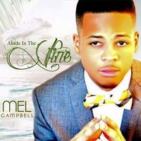 Abide in The Vine by Mel Campbell