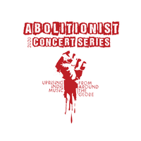 The Abolitionist Concert Series Compilation, Vol. 1 by Various Artists