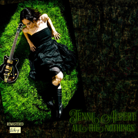 All the Nothings (remastered) by Jenni Alpert