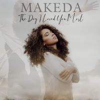The Day I Loved You Most von Makeda