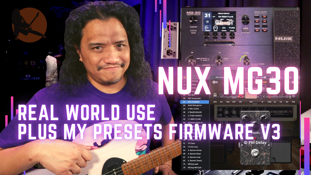 NUX MG-30 Real World Use Plus My PRESETS