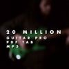 "20 Million - A Guitar Ballad" PDF TAB + Guitar Pro + MP3