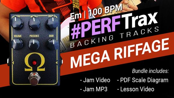 PERFTRAX Jam/Lesson Bundle - "Mega Riffage"