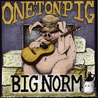 Big Norm by One Ton Pig