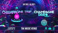 WAKAAN PRESENTS: Champagne Trip Tour Feat. Champagne Drip