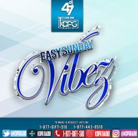 Easy Sunday Vibes by Dj 47
