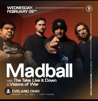 MADBALL, THE TAKE, Live it Down, Visions of War
