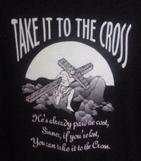 Take It To The Cross T-Shirt