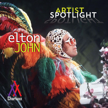 Artist Spotlight: Elton John
