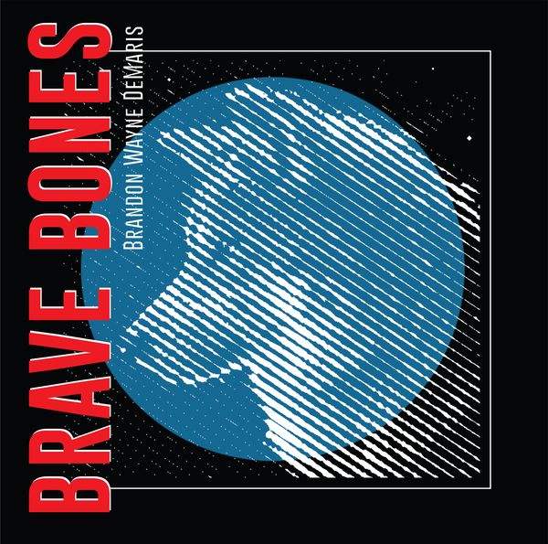 Brave Bones: Album Download