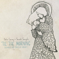 'Til The Morning: Lullabies and Songs of Comfort: CD