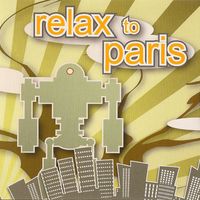 Album title TBA by Relax To Paris