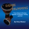 Djembe Drumming Workbook - 7 Steps to Develop Rhythm, Technique, Timing & feel