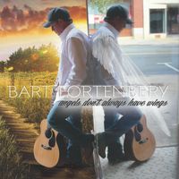 Angels Don't Always Have Wings by Bart Fortenbery