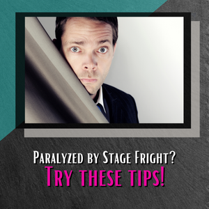 how to overcome stage fright