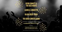 Laurelle Augustyn w/Kevin Zarnett & The Blue Nights, Black Creek Reign, and Derek Christie Band
