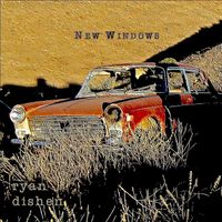 New Windows by Ryan Dishen