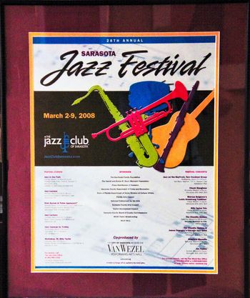 March 2008 - 28th Sarasota Jazz Festival- co-produced by the Van Wezel
