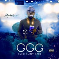 (GGG) Gucci GLizzy Gang by Mac Nif