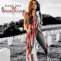 Keep Her Breathing by Payton Howie