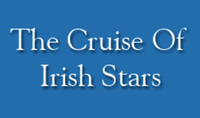  Cruise of the Irish Stars