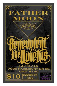 Father Moon and Benevolent Like Quietus At New Level Brewing  