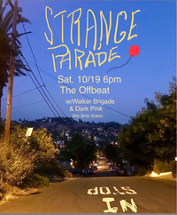 Strange Parade @ The Offbeat w/Walker Brigade, Dark Pink