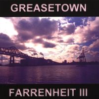 GREASETOWN by CHARLIE FARREN