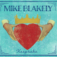 Keepsake by Mike Blakely