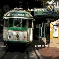 Count on Me by Rice Drewry 