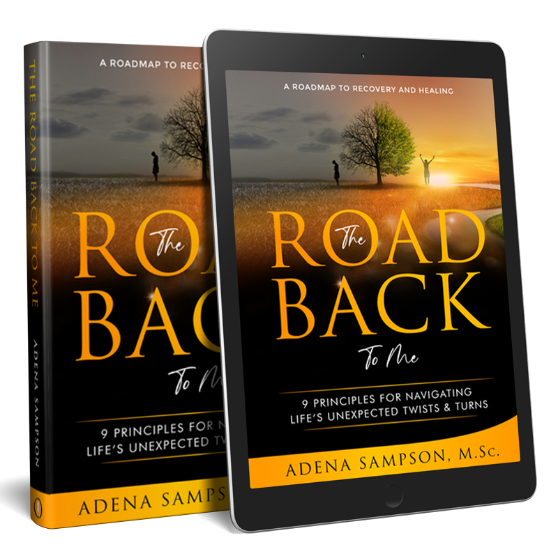 The Road Back To Me: 9 Principles for Navigating Life's Unexpected Twists & Turns - Available in ebook, paperback, hardcover & audiobook formats 