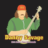 A few band originals by Danny Savage and the BFG Band
