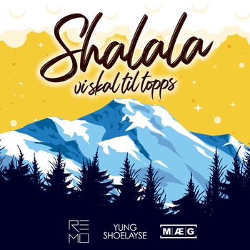 Shalala (vi skal til topps) 2020
