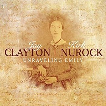 Nurock's Emily Dickinson songs & electronics, w/Jay Clayton, prod Francois Zalacain, Sunnyside
