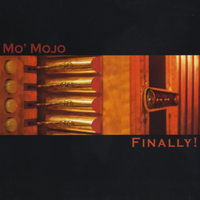 Finally  by Mo' Mojo