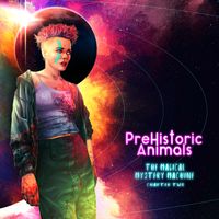 The Magical Mystery Machine (chapter 2) by PreHistoric Animals
