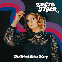The Wind Cries Mary by Lucie Tiger