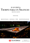 Tiempo para un Silencio by Juan Erena