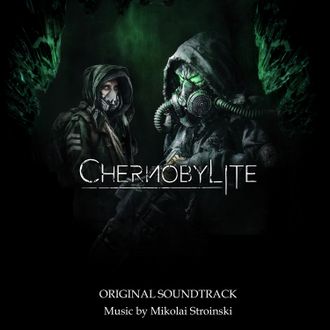 Chernobylite (Original Soundtrack)